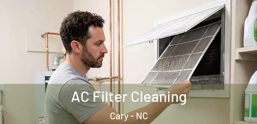 AC Filter Cleaning Cary - NC